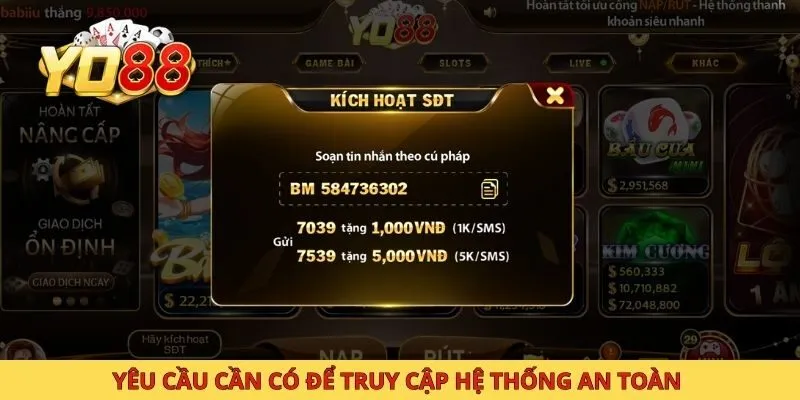 Yêu cầu cần có để truy cập hệ thống an toàn